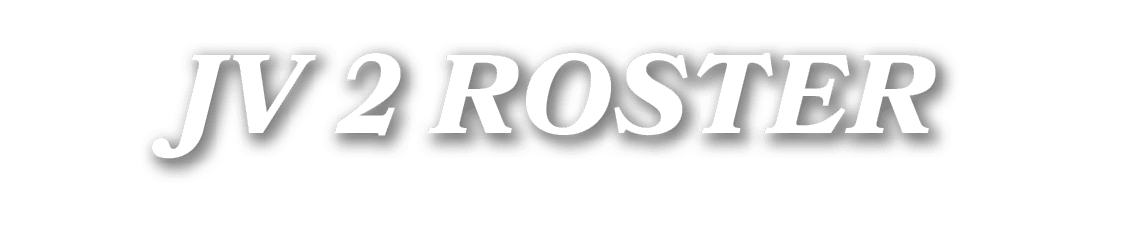 JV 2 ROSTER