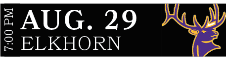 Elkhorn,aug. 29,7:00 P