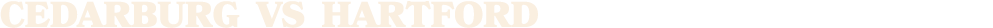 Cedarburg vs hartford