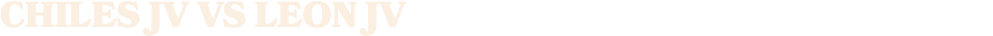 CHILES JV VS LEON JV