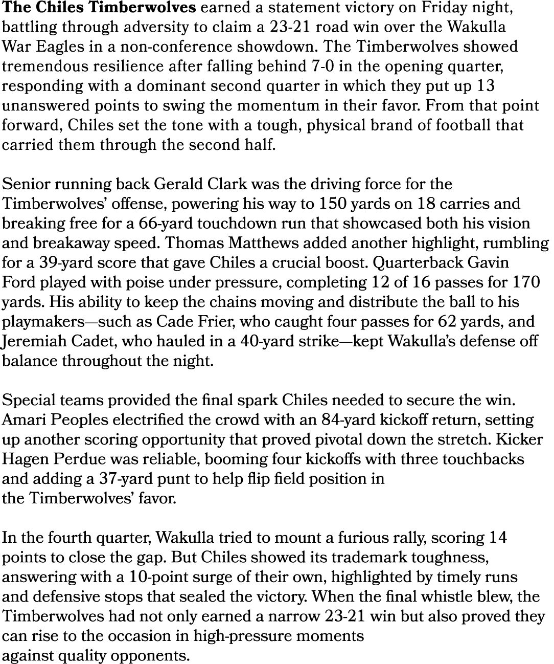 The Chiles Timberwolves earned a statement victory on Friday night, battling through adversity to claim a 23 21 road ...