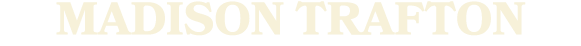 MADISON TRAFTON