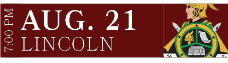LINCOLN,AUG. 21,7:00 P