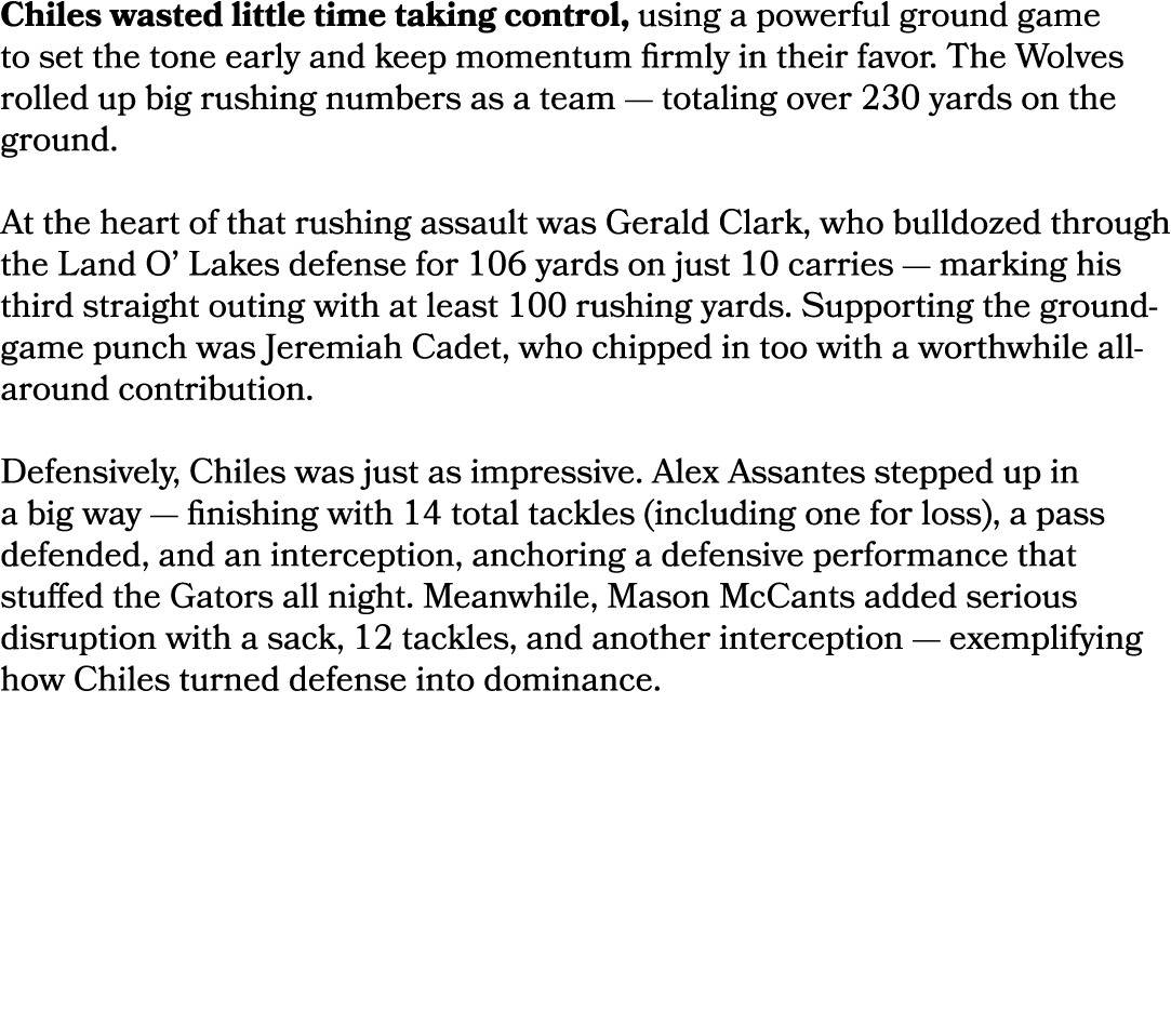 Chiles wasted little time taking control, using a powerful ground game to set the tone early and keep momentum firmly...