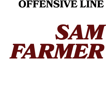 OFFENSIVE LINE SAM FARMER 