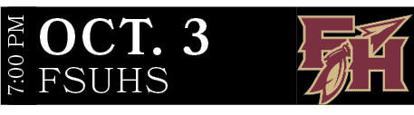 FSUHS,OCT. 3,7:00 P