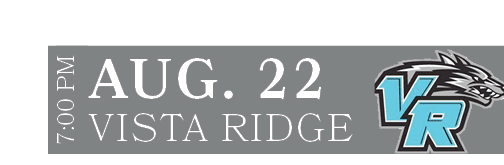 VISTA RIDGE,AUG. 22,7:00 P