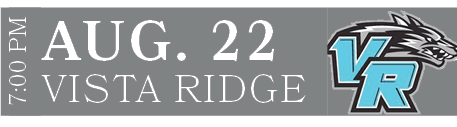 VISTA RIDGE,AUG. 22,7:00 P