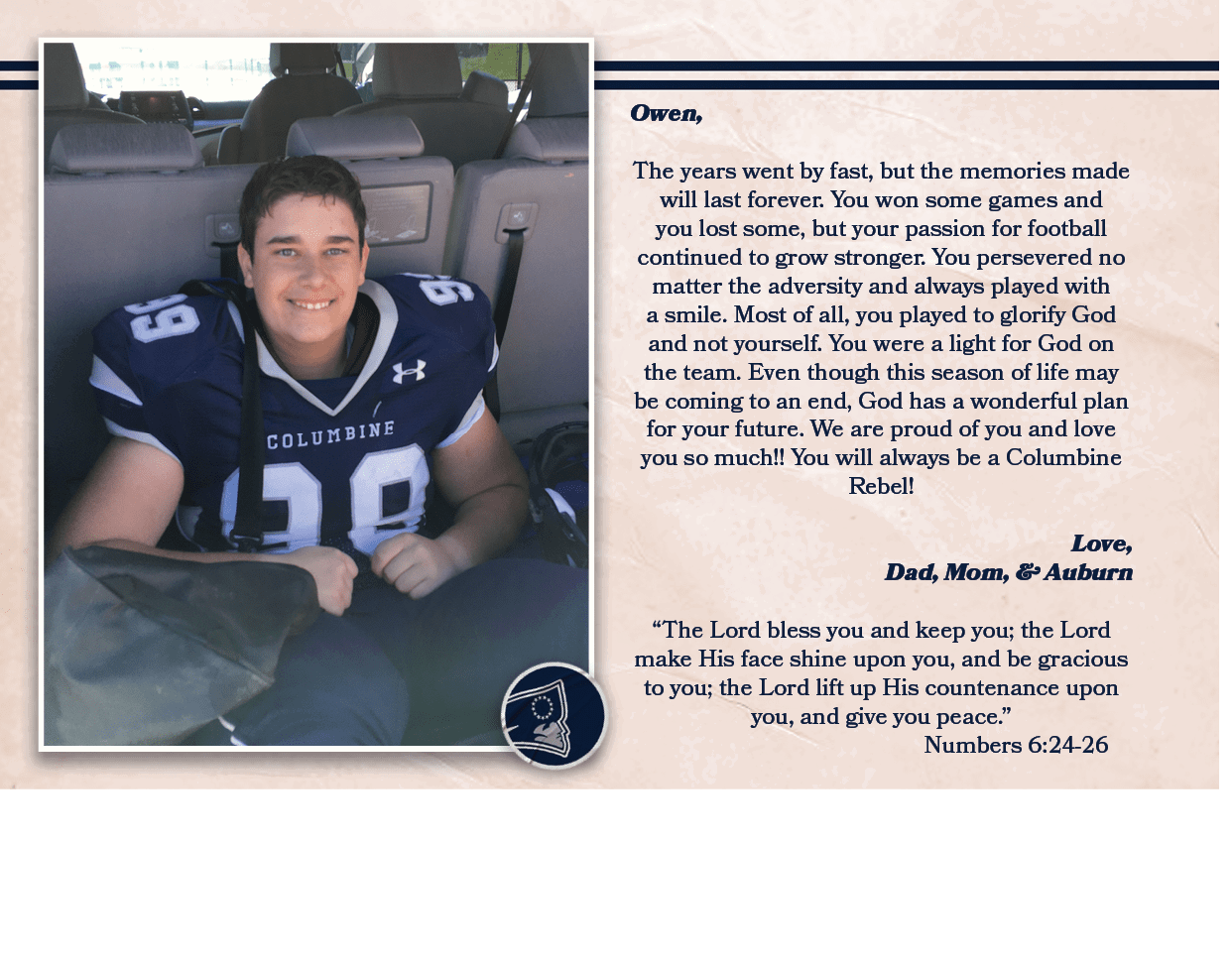 Owen, The years went by fast, but the memories made will last forever. You won some games and you lost some, but your...