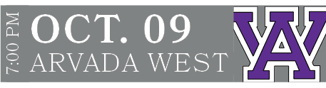 ARVADA WEST,OCT. 09,7:00 P