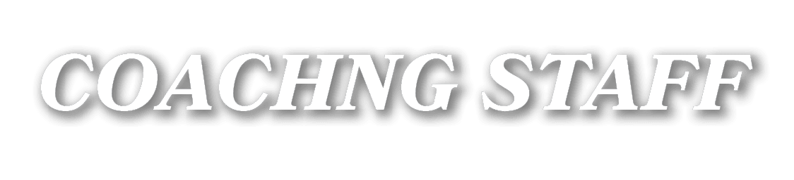 COACHNG STAFF
