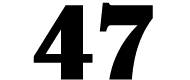 47