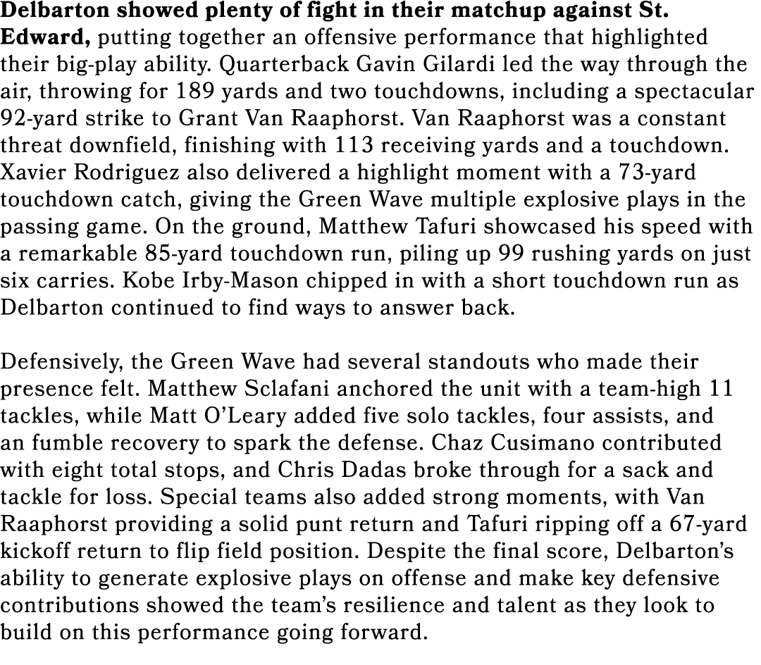 Delbarton showed plenty of fight in their matchup against St. Edward, putting together an offensive performance that ...