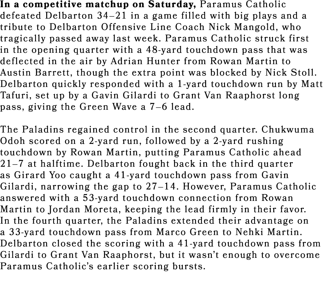 In a competitive matchup on Saturday, Paramus Catholic defeated Delbarton 34–21 in a game filled with big plays and a...