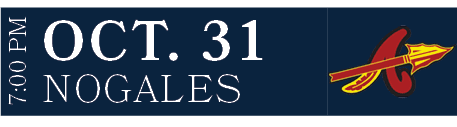 NOGALES,OCT. 31,7:00 P