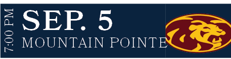 MOUNTAIN POINTE,SEP. 5,7:00 P