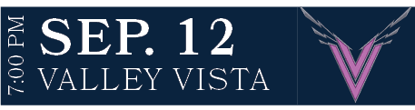 VALLEY VISTA,SEP. 12,7:00 P