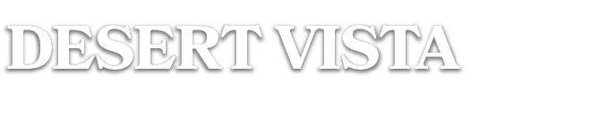 DESERT VISTA