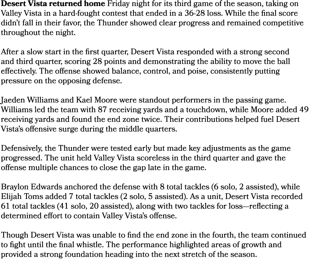 Desert Vista returned home Friday night for its third game of the season, taking on Valley Vista in a hard fought con...