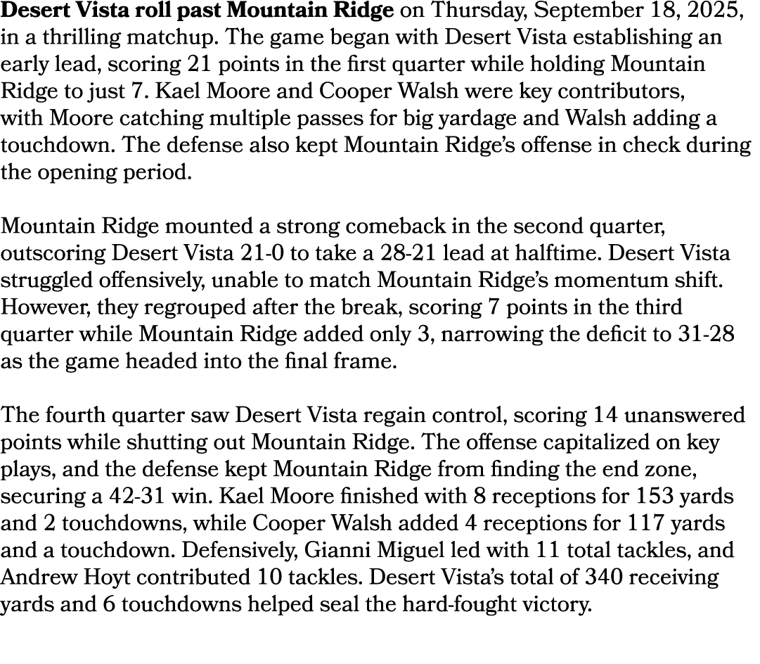 Desert Vista roll past Mountain Ridge on Thursday, September 18, 2025, in a thrilling matchup. The game began with De...