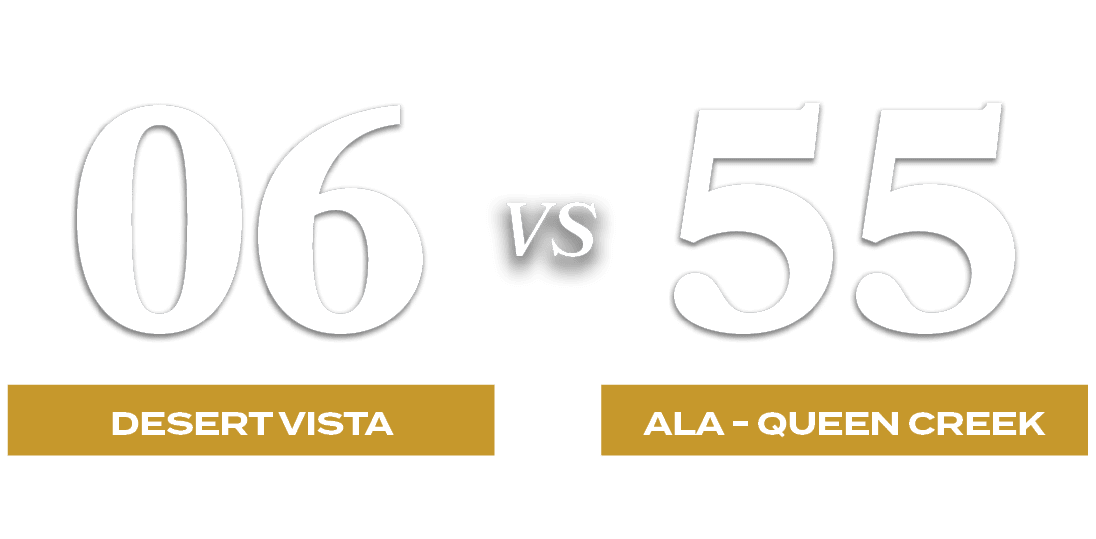 55,06,VS,ala queen creek,desert vist