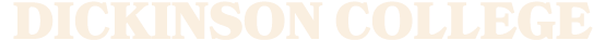 DICKINSON COLLEGE