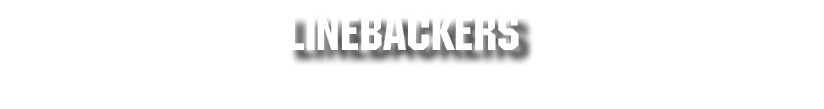 LINEBACKERS