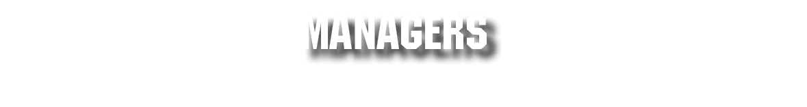 MANAGERS