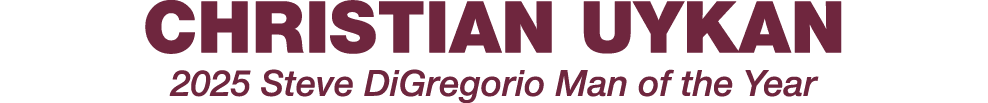 Christian uykan 2025 Steve DiGregorio Man of the Year