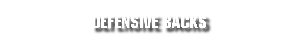 DEFENSIVE BACKS