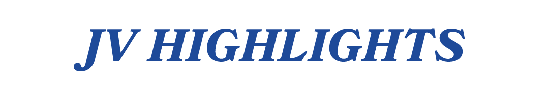 JV HIGHLIGHTS