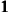 1