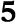 5