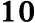 10