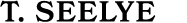 T. Seelye