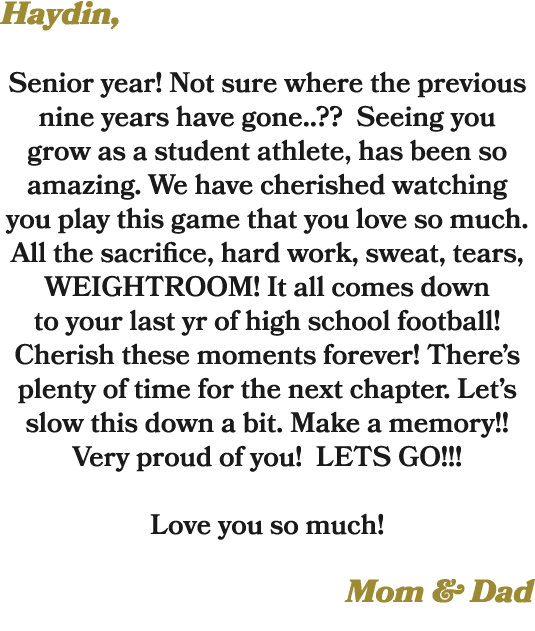 Haydin, Senior year! Not sure where the previous nine years have gone..?? Seeing you grow as a student athlete, has b...