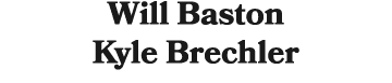 Will Baston Kyle Brechler 