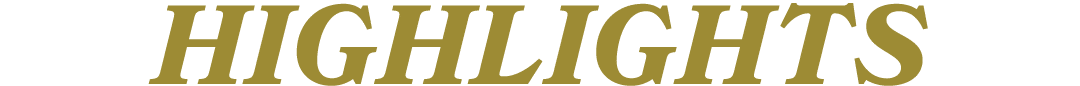 HIGHLIGHTS