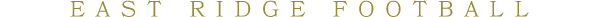 EAST RIDGE football