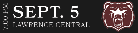 LAWRENCE CENTRAL,SEPT. 5,7:00 PM