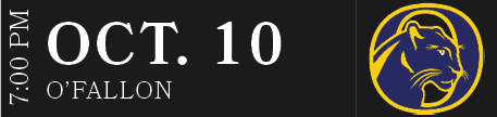 O’FALLON,OCT. 10,7:00 P