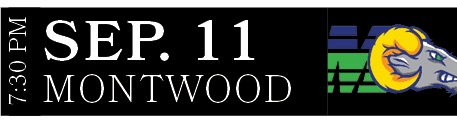 MONTWOOD,SEP. 11,7:30 P