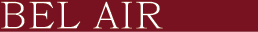 BEL AIR