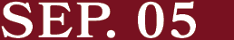 SEP. 05