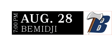BEMIDJI,AUG. 28,7:00 P