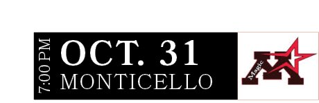 MONTICELLO,OCT. 31,7:00 P