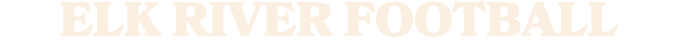 ELK RIVER FOOTBALL
