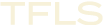 tfls
