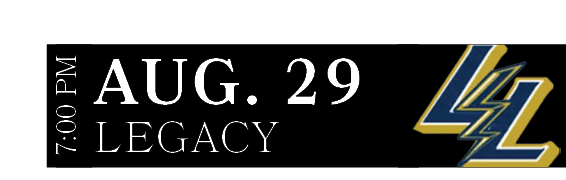 LEGACY,AUG. 29,7:00 P