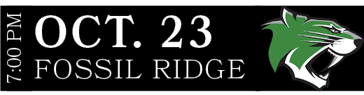 FOSSIL RIDGE,OCT. 23,7:00 P